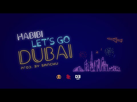 Habibi let's go Dubai - Symbolic Records × WRLD Records × Dewin. Prod. By Sanchu