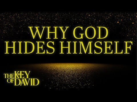 Why God Hides Himself