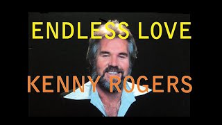 ENDLESS LOVE /// KENNY ROGERS