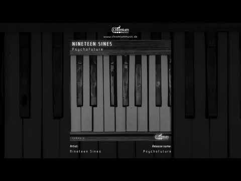 Nineteen Sines - Psychofuture (Chromium Music)