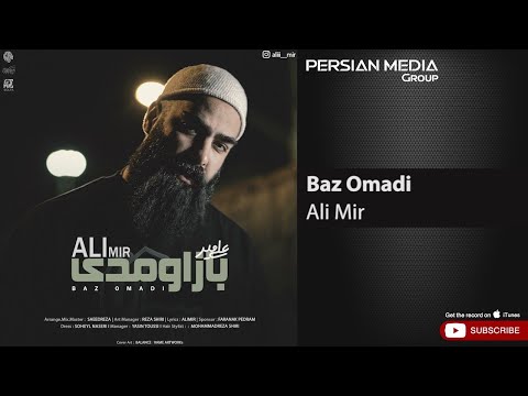 Ali Mir - Baz Omadi ( علی میر - باز اومدی )