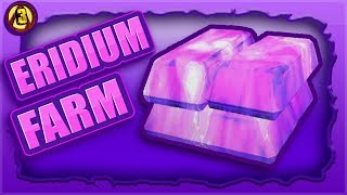 BEST!! ERIDIUM FARMING LOCATION (VERY FAST) BORDERLANDS 3