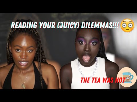 Giving (MEDIOCRE?) Advice: Reading YOUR JUICY DILEMMAS ft model NYAGUA RUEA || Shiro Thenya