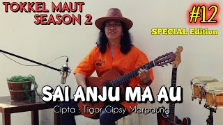 Download lagu Sai Anju Ma Au | Instrumental By Wervin Panggabean | Tokkel Maut #12 mp3