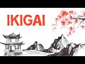IKIGAI A Japanese Philosophy For Finding Purpose