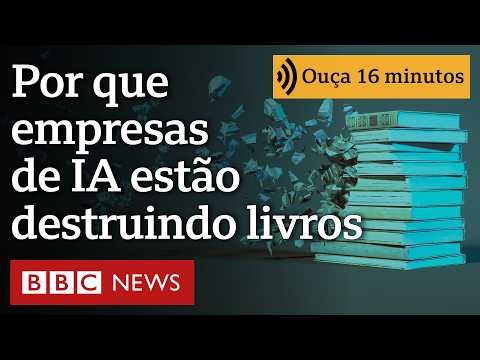 Por que empresas de IA estão destruindo milhares de livros antigos ao redor do mundo
