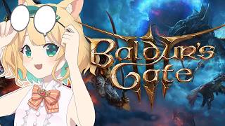 【配信予定】【BALDUR’S GATE 3】JUST CHECKING THE CUSTOMIZATION/RACES/CLASSES SO I DONT TAKE 9234 HRS WHEN I COLLAB