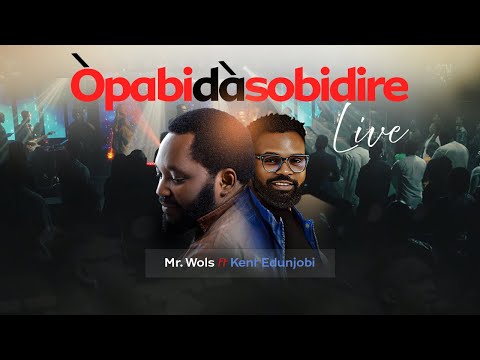Mr. Wols – Opabidasobidire ft. Kent Edunjobi - Official Video