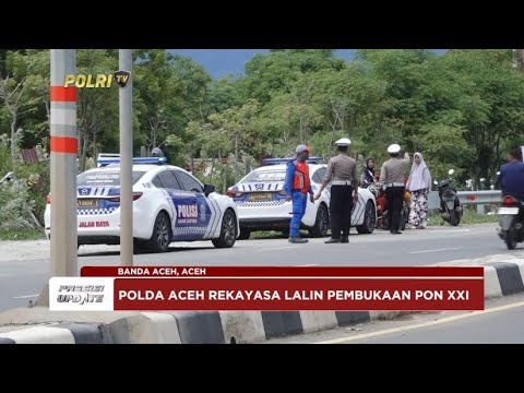 PRESISI UPDATE: REKAYASA LALU LINTAS SAAT OPENING PON XXI ACEH SUMUT 09/09/2024 20.00
