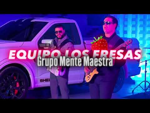 Grupo Mente Maestra - Equipo Los Fresas (Official Audio)