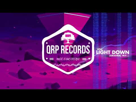 WNZ - Light Down (Original Mix) #QRP