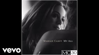 Mariah Carey - My All / Stay Awhile (So So Def Mix without Rap - Official Audio)