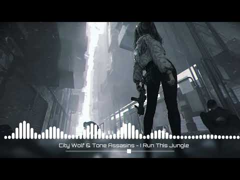 City Wolf & Tone Assasins - Run This Jungle