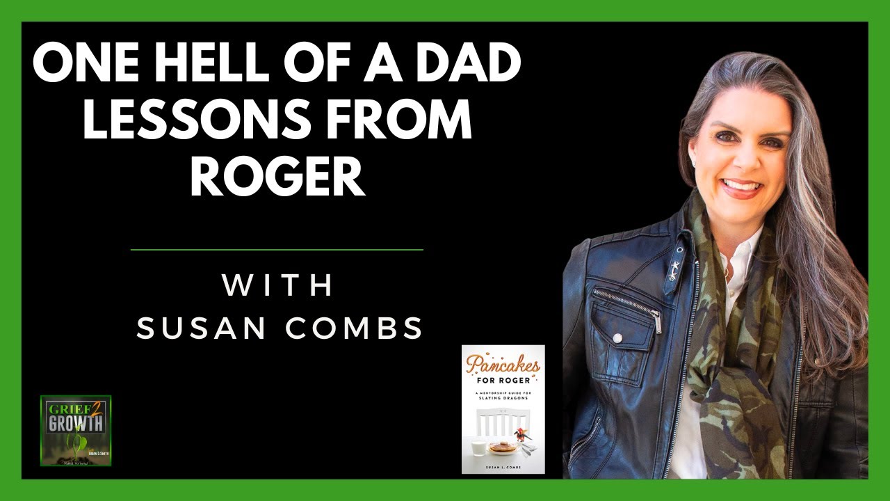 Pancakes For Roger-Advice From A Father- Susan L. Combs