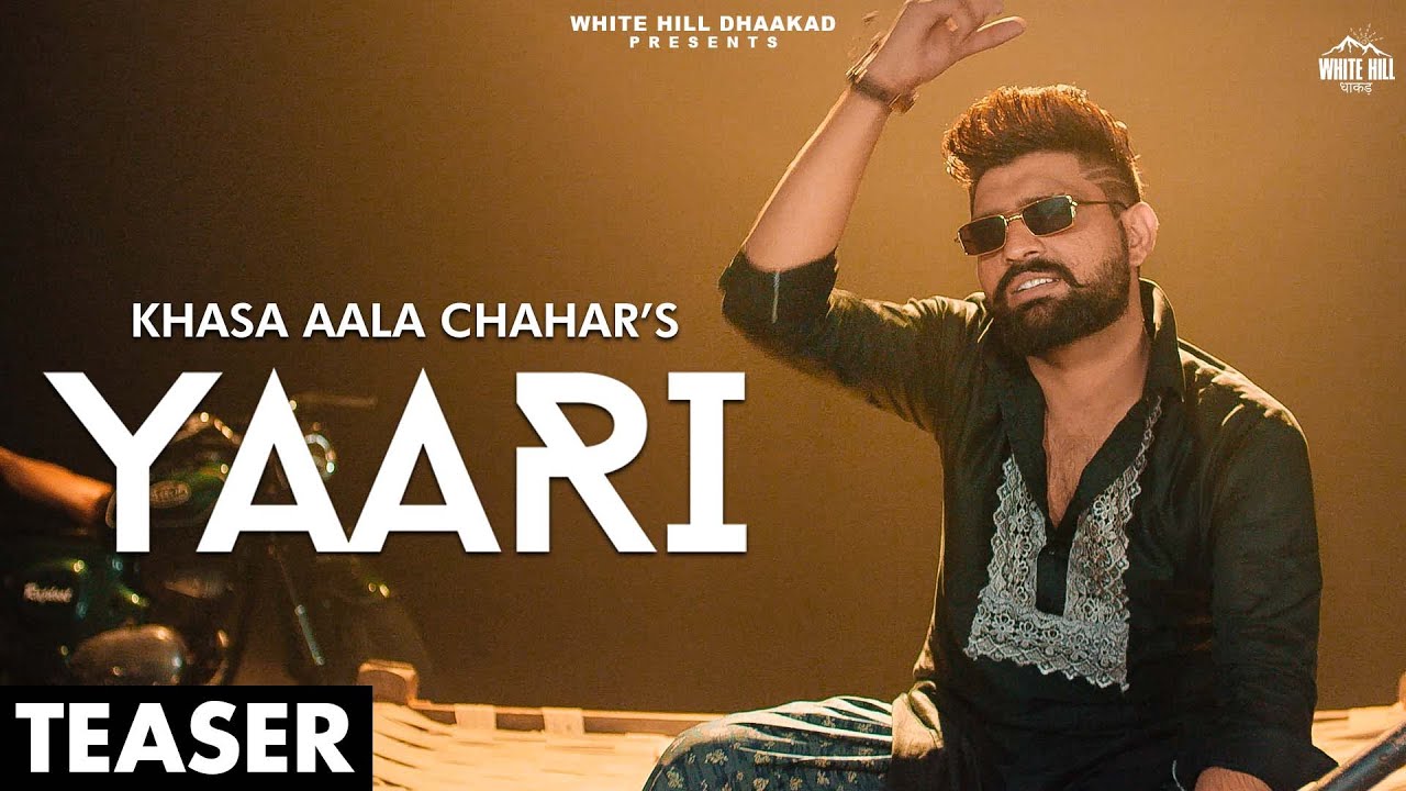 Yaari Lyrics Khasa Aala Chahar