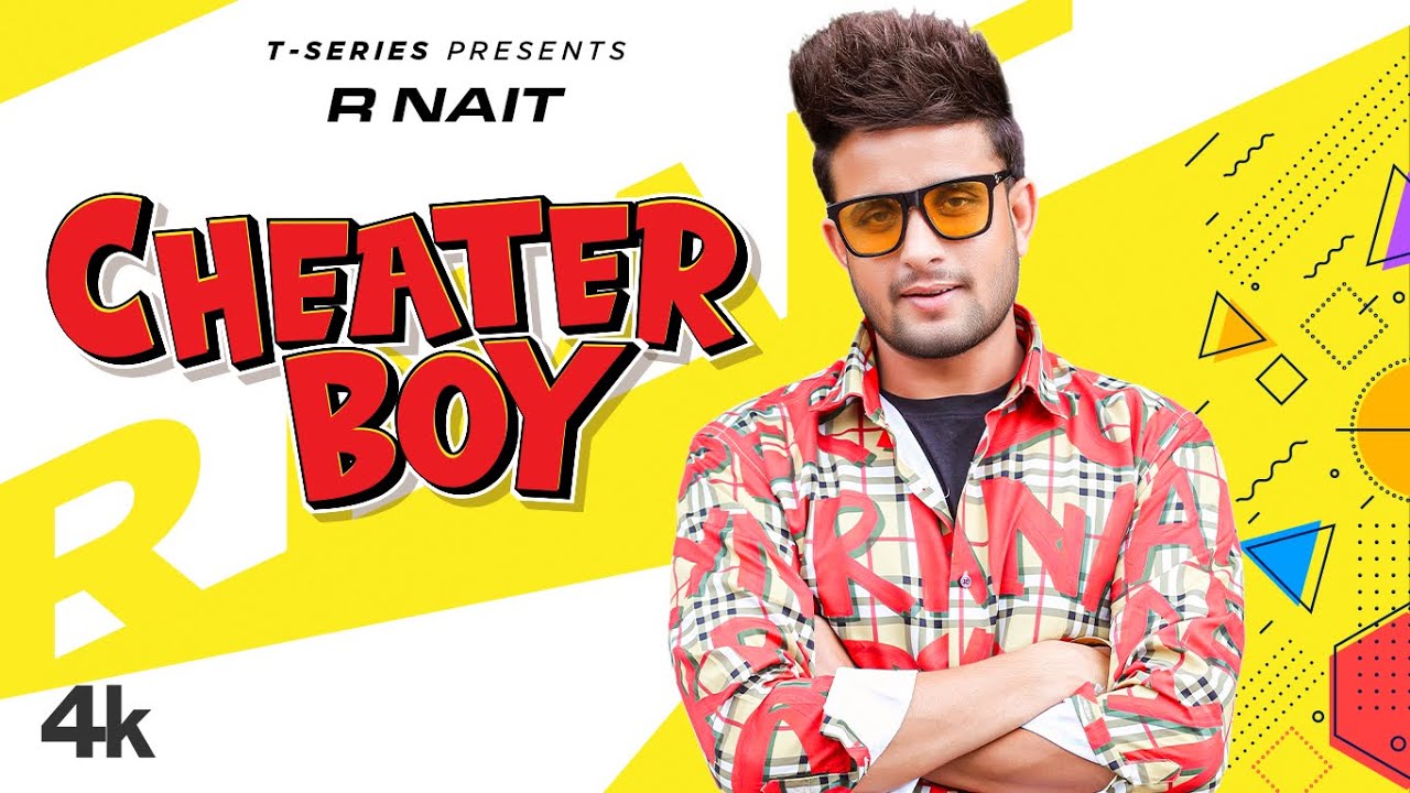 Cheater Boy Lyrics by R Nait