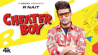Cheater Boy (Full Song)  R Nait  Laddi Gill  New P