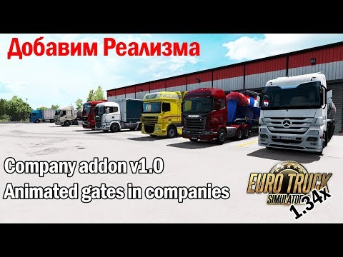 ETS2 1.34 | Company addon v 1.0 Realistic loading locations Euro Truck Simulator 2