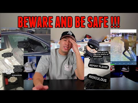 BEWARE AND BE SAFE !!! SNEAKERS GETTING ROBBED / STOLEN