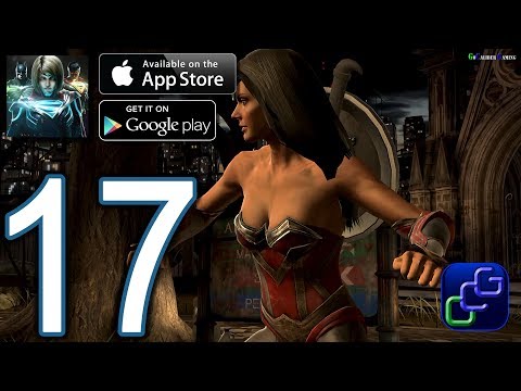 INJUSTICE 2 Android iOS Walkthrough - Part 17 - Campaign: Chapter 3: Battles 13-24 (Heroic)