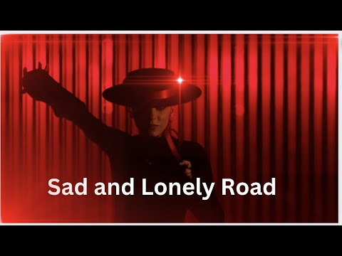 Sad and Lonely Road (lyrics)