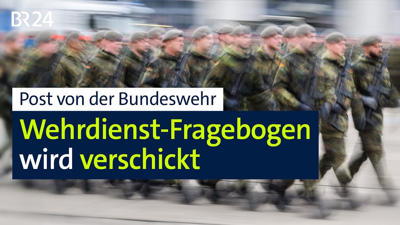 Neuer Wehrdienst: Bundeswehr veröffentlicht Fragebogen | BR24