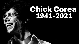 Chick Corea R.I.P. 1941-2021