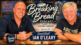 Ep 25 Ian O'Leary, Breaking Bread with Stafford Shurden