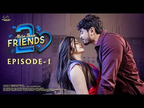 More Than Friends || Season 2 || Episode - 1 || Sheetal Gauthaman || Vamsi Kotu || Infinitum Media