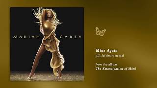 Mariah Carey - Mine Again (TEOM) (Official Instrumental)