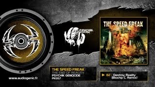The Speed Freak - B2 - Destroy Reality (Biochip C. Remix) - the End of Reality - Pkg57