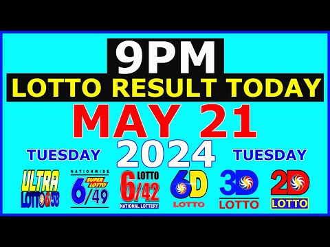 Lotto Result Today 9pm May 21 2024 (PCSO)