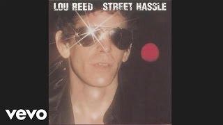 Lou Reed - Street Hassle (audio)