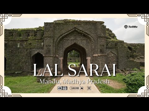 Unveiling the Hidden Gem: Lal Sarai in Mandu, Madhya Pradesh | A Walk Through History