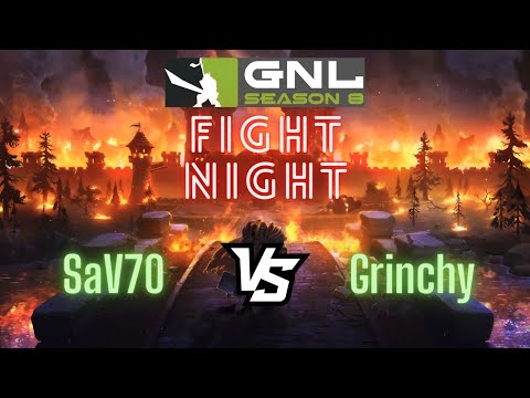 WC3 - SaV70 vs. ThaGrinchyUNO, GNL FIGHT NIGHT