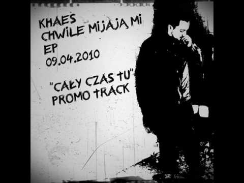 Khaes - Cały czas tu.wmv