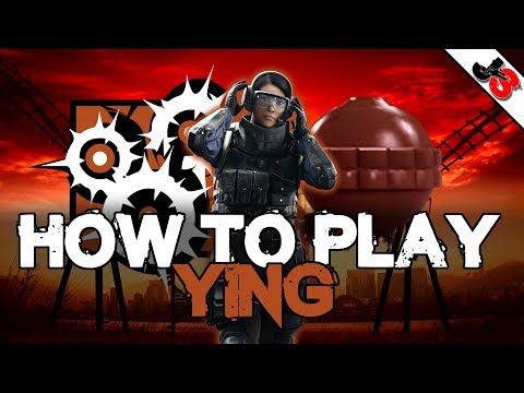 How To Play Ying | Rainbow Six Siege Operator Tutorial