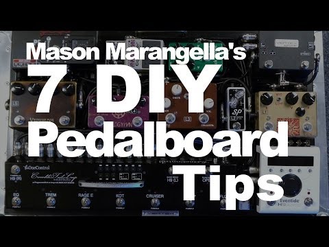 Mason Marangella's 7 DIY Pedalboard Tips