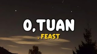 Download lagu .Feast - o, Tuan | Lirik Lagu mp3