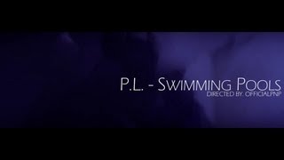 P.L. - Swimming Pools (Freestyle)