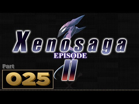 Let's Play: Xenosaga 2 - Part 25