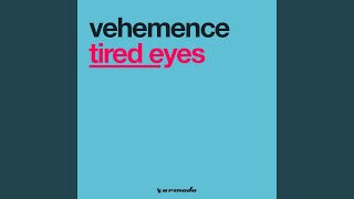 Tired Eyes (Vocal Version)