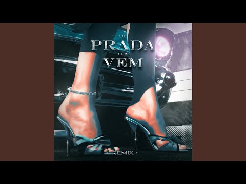 De Prada Ela Vem
