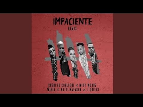 Impaciente (Remix)