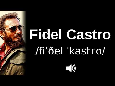 🇨🇺 How to pronounce Fidel Castro (CORRECTLY!)