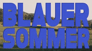 Blauer Sommer