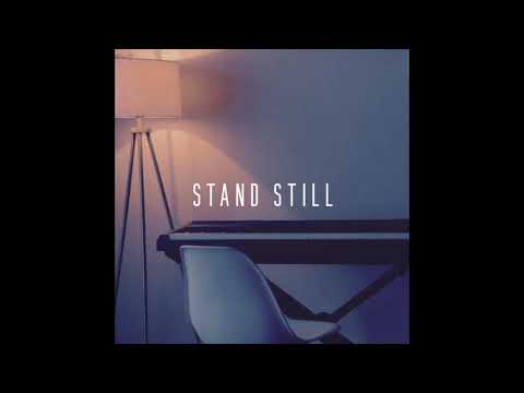 Stand Still by Zoe Brush and Gabriel Broussard