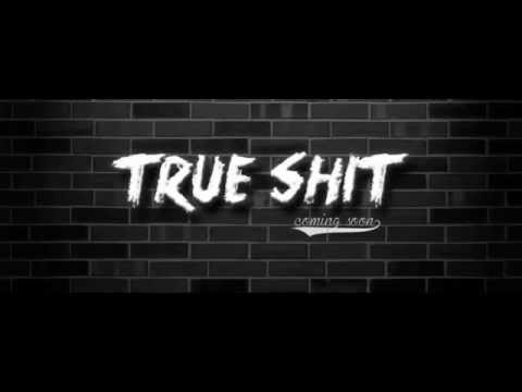 "TRUE SHIT" - DonPepp & KekkoMaye
