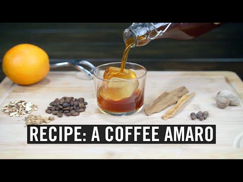 Recipe: A Coffee Amaro (In 30 Minutes)