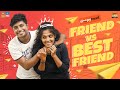 Friend vs Best Friend || Narikootam || Tamada Media